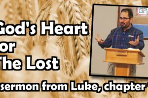 Brand New Video: “God’s Heart for the Lost” – Our Most Important Sermon