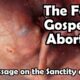 New Sermon on The Sanctity of Life: The False Gospel of Abortion