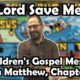 New Kid’s Message: Lord Save Me!