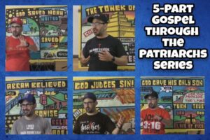 New Videos: The Gospel Through the Patriarchs (Noah to Abraham) – 5-Part Bible Series for Kids and Adults